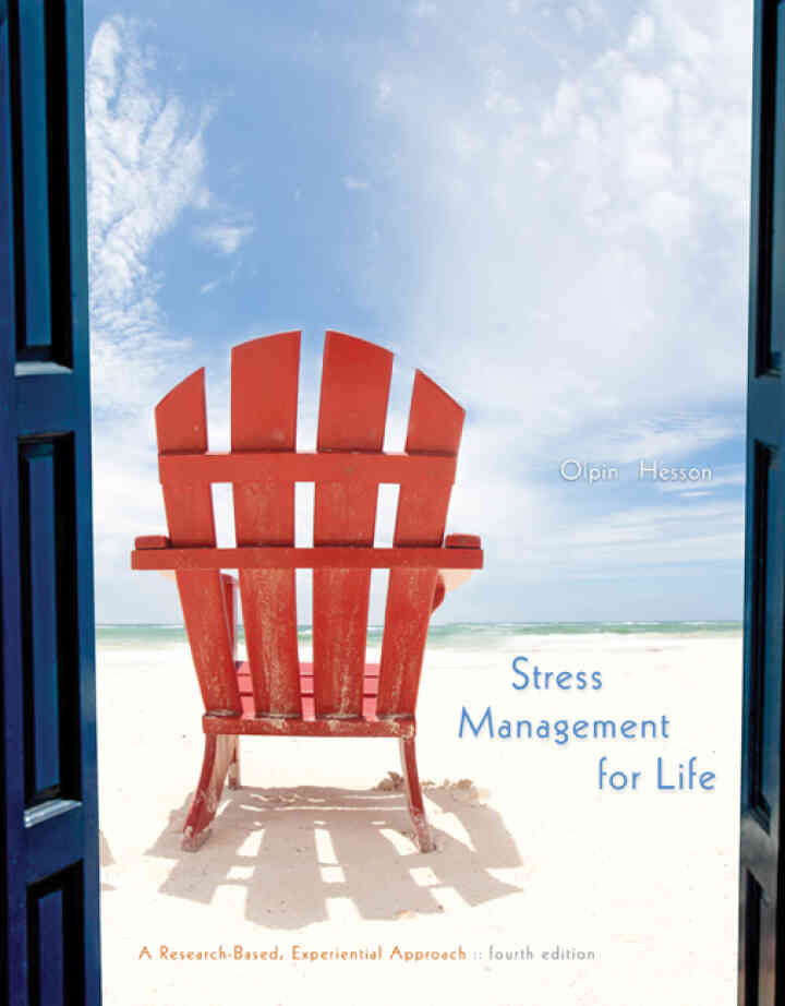 Stress Management for Life: A Research-Based Experiential Approach 4th Edition