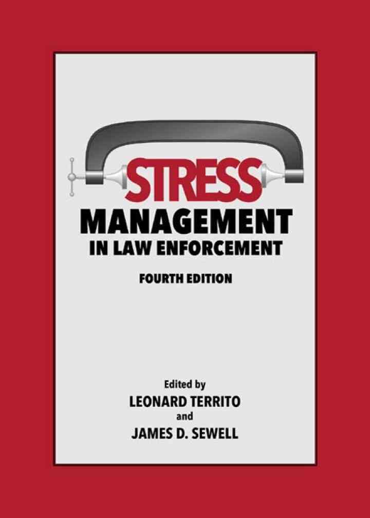 Stress Management in Law Enforcement 4th Edition