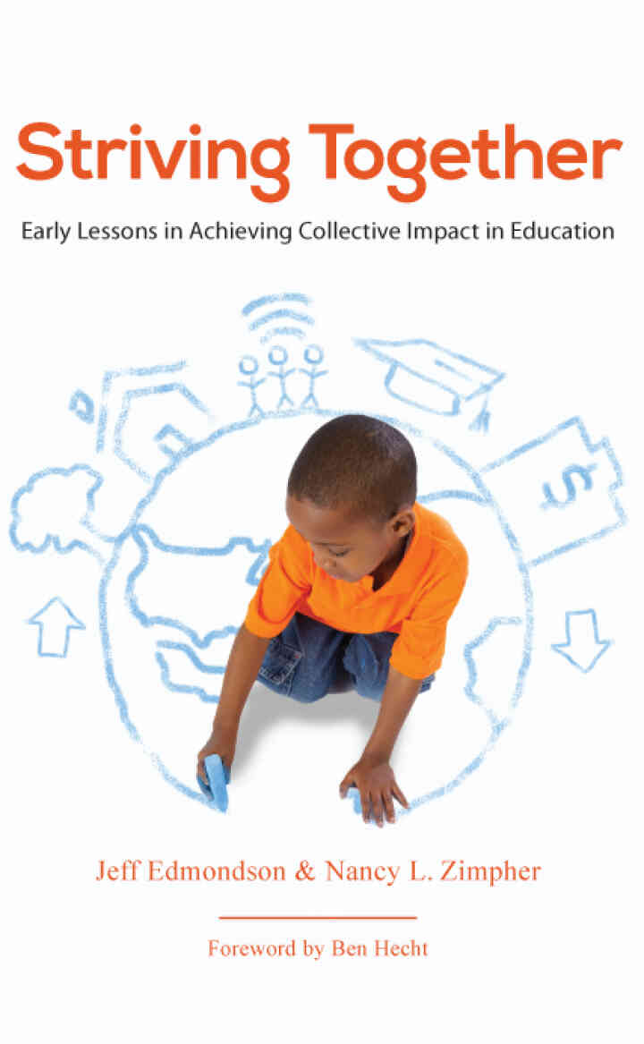 Striving Together: Early Lessons in Achieving Collective Impact in Education