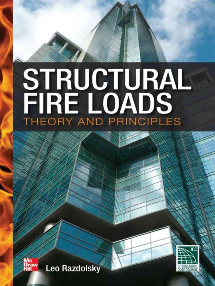 Structural Fire Loads: Theory and Principles, 1st Edition