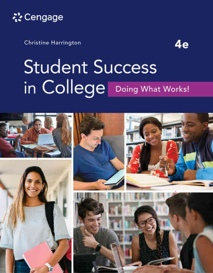 Student Success in College: Doing What Works! 4th Edition