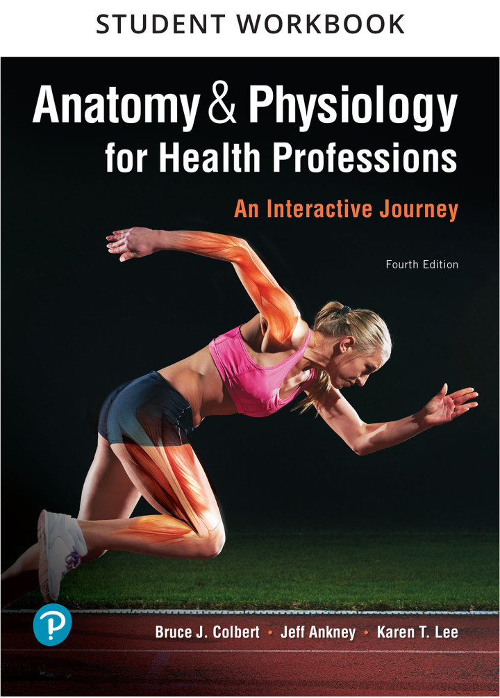 Student Workbook for Anatomy & Physiology for Health Professions: An Interactive Journey