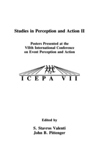 Studies in Perception and Action II: Posters Presented at the VIIth international Conference on Event Perception and Action
