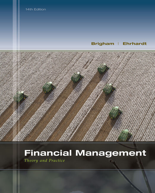 Study Guide for Brigham/Ehrhardt's Financial Management: Theory & Practice, 14th Edition