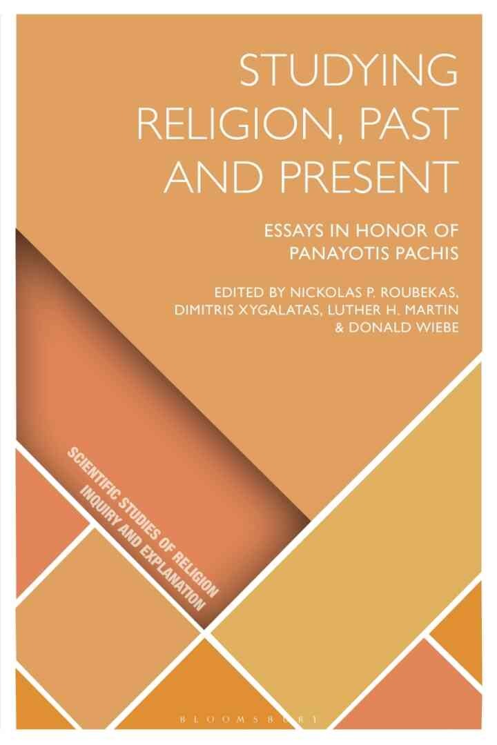 Studying Religion, Past and Present: Essays in Honor of Panayotis Pachis, 1st Edition