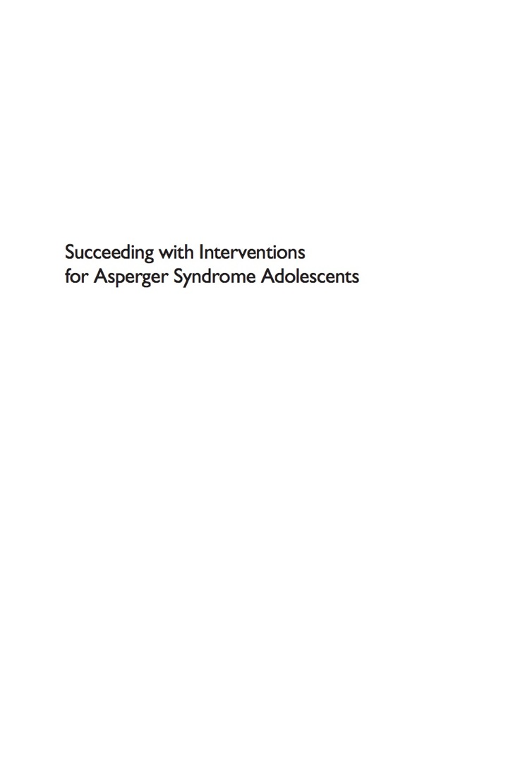 Succeeding with Interventions for Asperger Syndrome Adolescents: A Guide to Communication and Socialisation in Interaction Therapy
