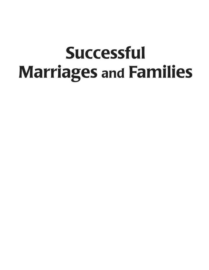 Successful Marriages and Families: Proclamation Principles and Research Perspectives, 1st Edition