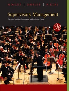 Supervisory Management 9th Edition by Donald C. Mosley
