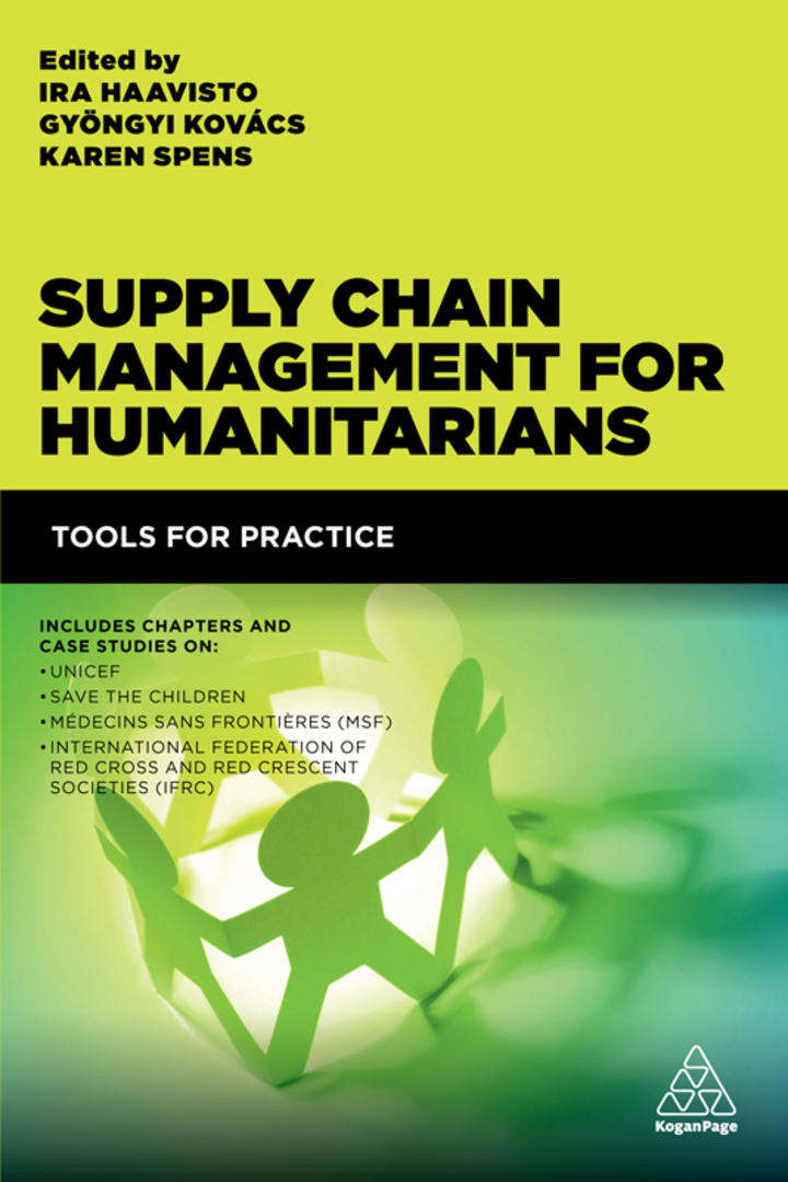Supply Chain Management for Humanitarians: Tools for Practice