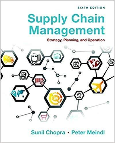 Supply Chain Management: Strategy, Planning, and Operation 6th Edition by Sunil Chopra