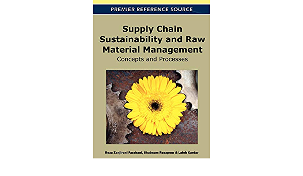 Supply Chain Sustainability and Raw Material Management