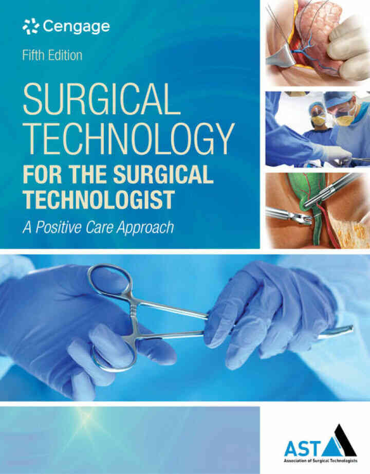 Surgical Technology for the Surgical Technologist: A Positive Care Approach 5th Edition