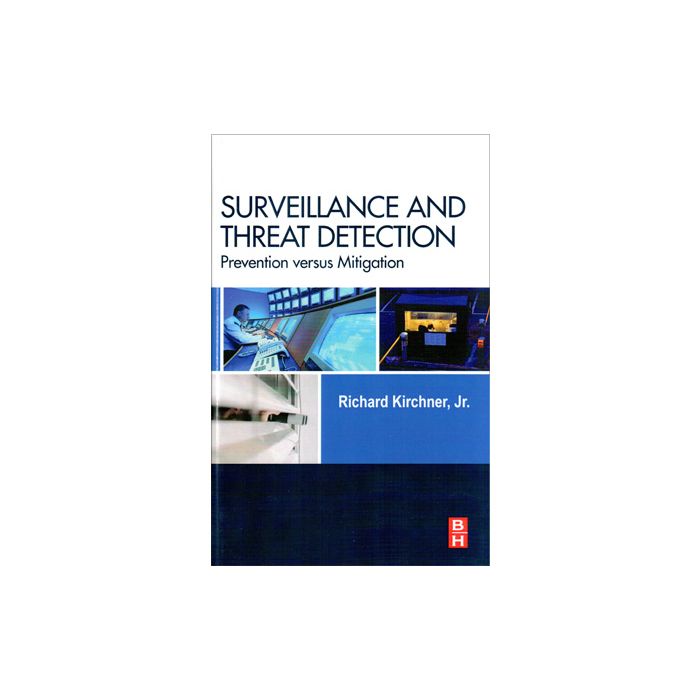 Surveillance and Threat Detection: Prevention versus Mitigation