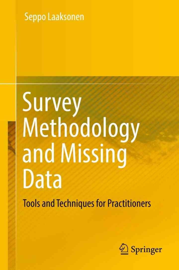 Survey Methodology and Missing Data: Tools and Techniques for Practitioners