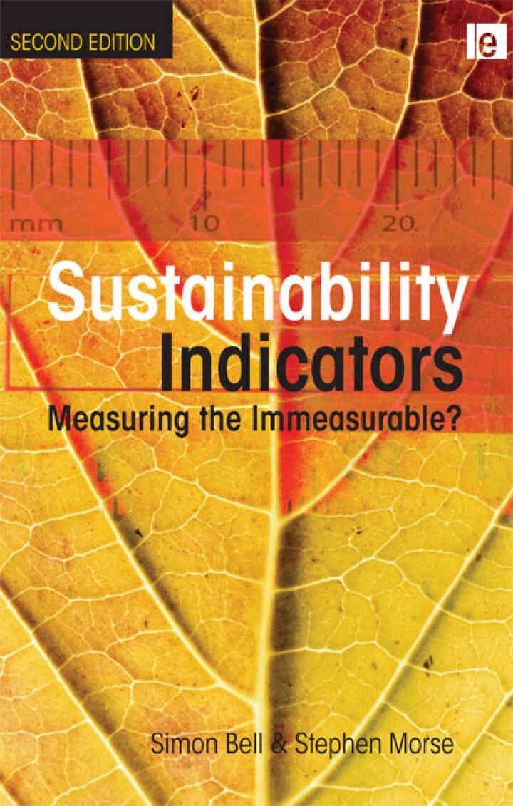 Sustainability Indicators: Measuring the Immeasurable?, 2nd Edition