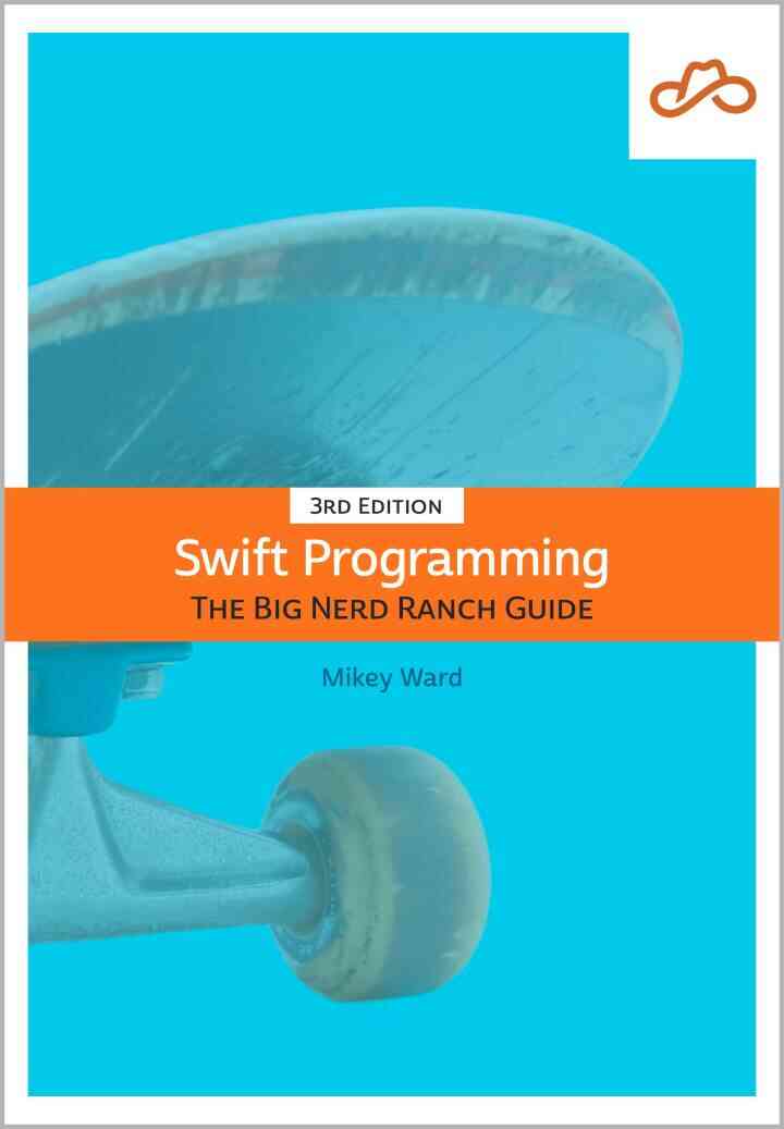 Swift Programming: The Big Nerd Ranch Guide 3rd Edition