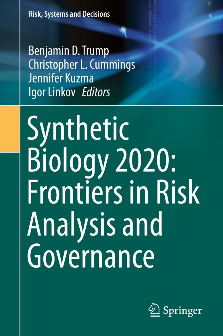 Synthetic Biology 2020: Frontiers in Risk Analysis and Governance