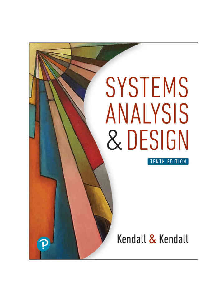 Systems Analysis and Design, 10th Edition