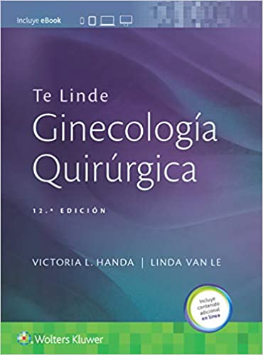 Te Linde. Ginecolog�a quir�rgica