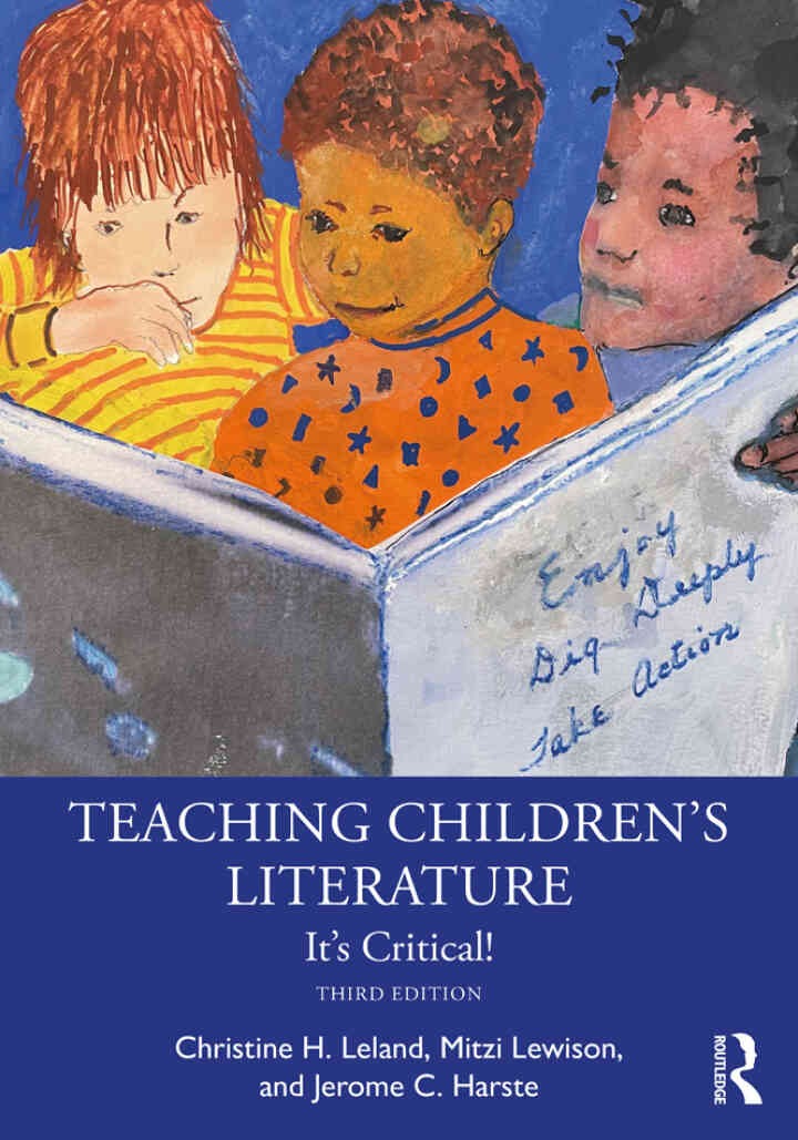 Teaching Children's Literature: It's Critical!, 3rd Edition