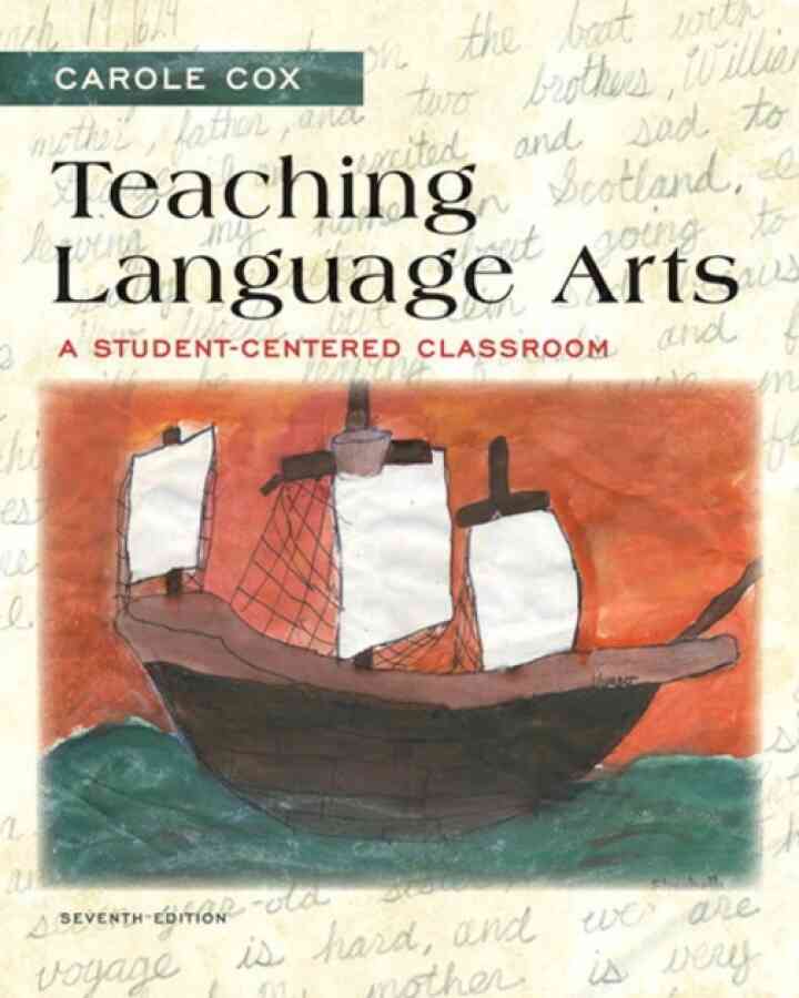 Teaching Language Arts: A Student-Centered Classroom, 7th Edition
