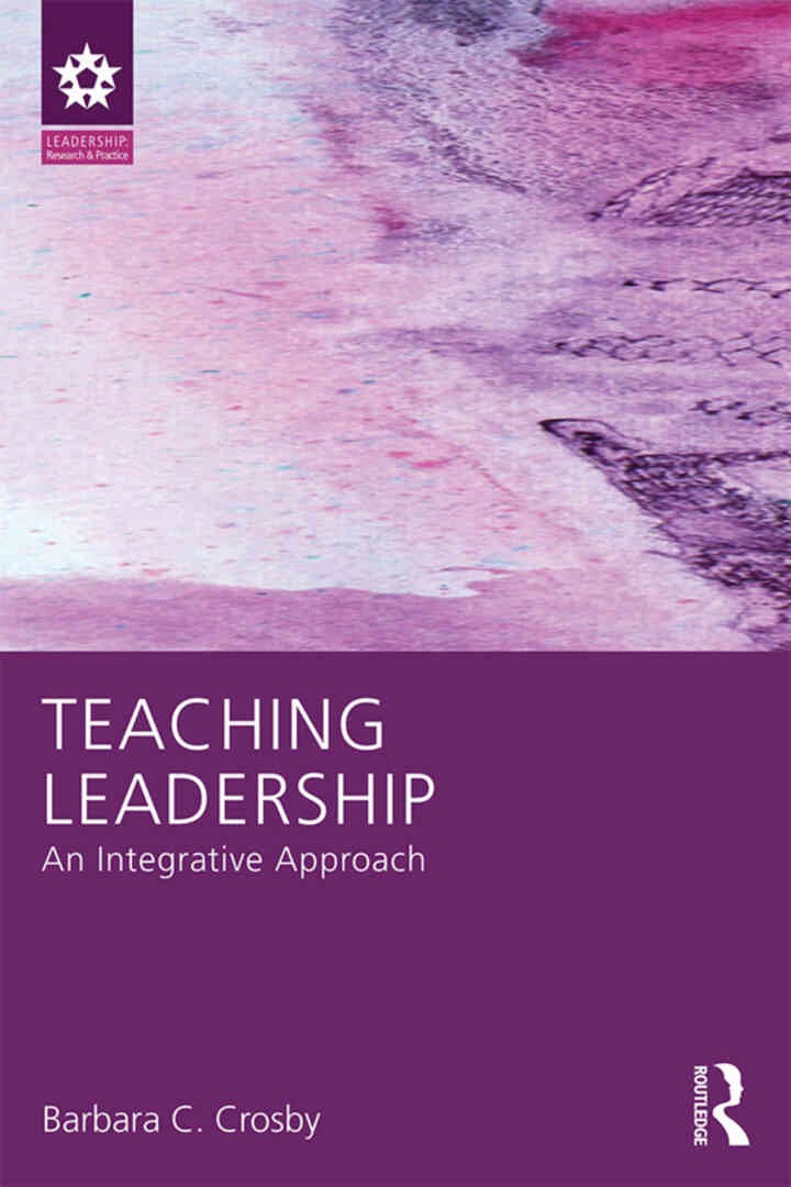 Teaching Leadership: An Integrative Approach, 1st Edition