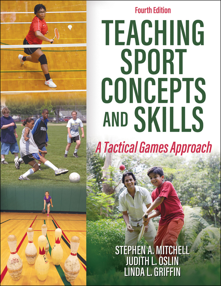 Teaching Sport Concepts and Skills: A Tactical Games Approach Courseware