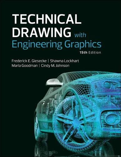 Technical Drawing with Engineering Graphics � 15th Edition
