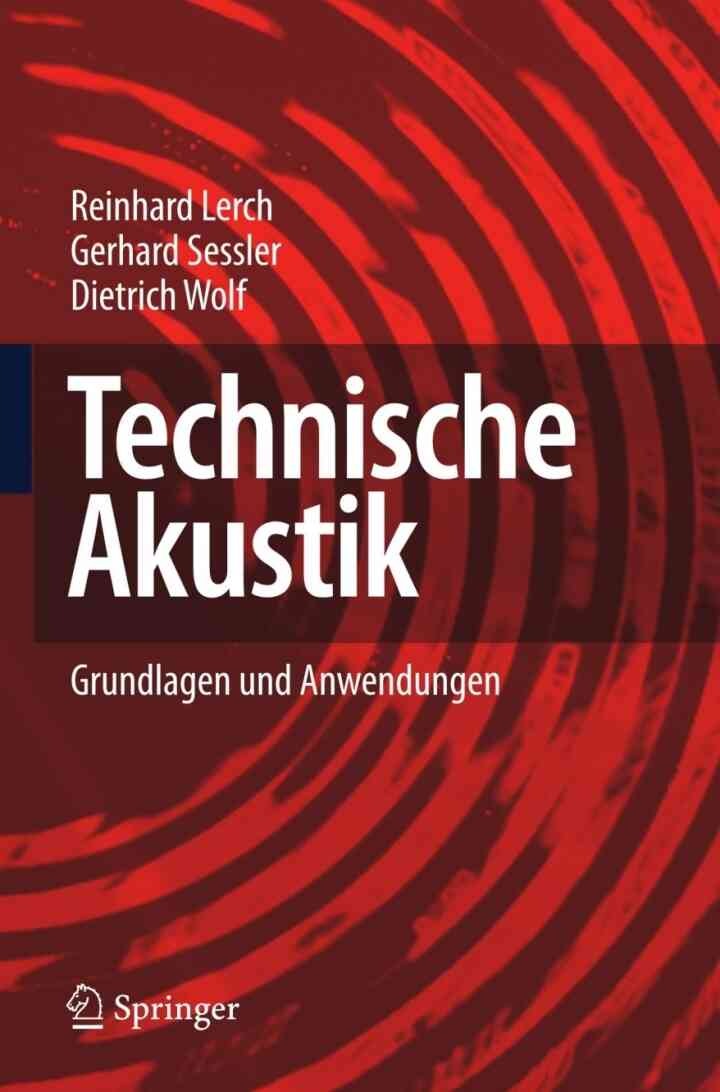 Technische Akustik: Grundlagen und Anwendungen