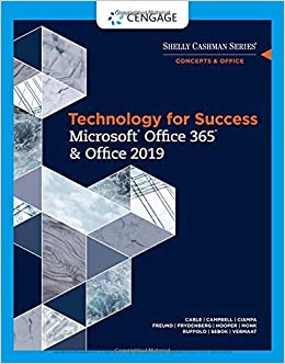 Technology for Success and Shelly Cashman Series Microsoft Office 365 & Office 2019 (MindTap Course List)