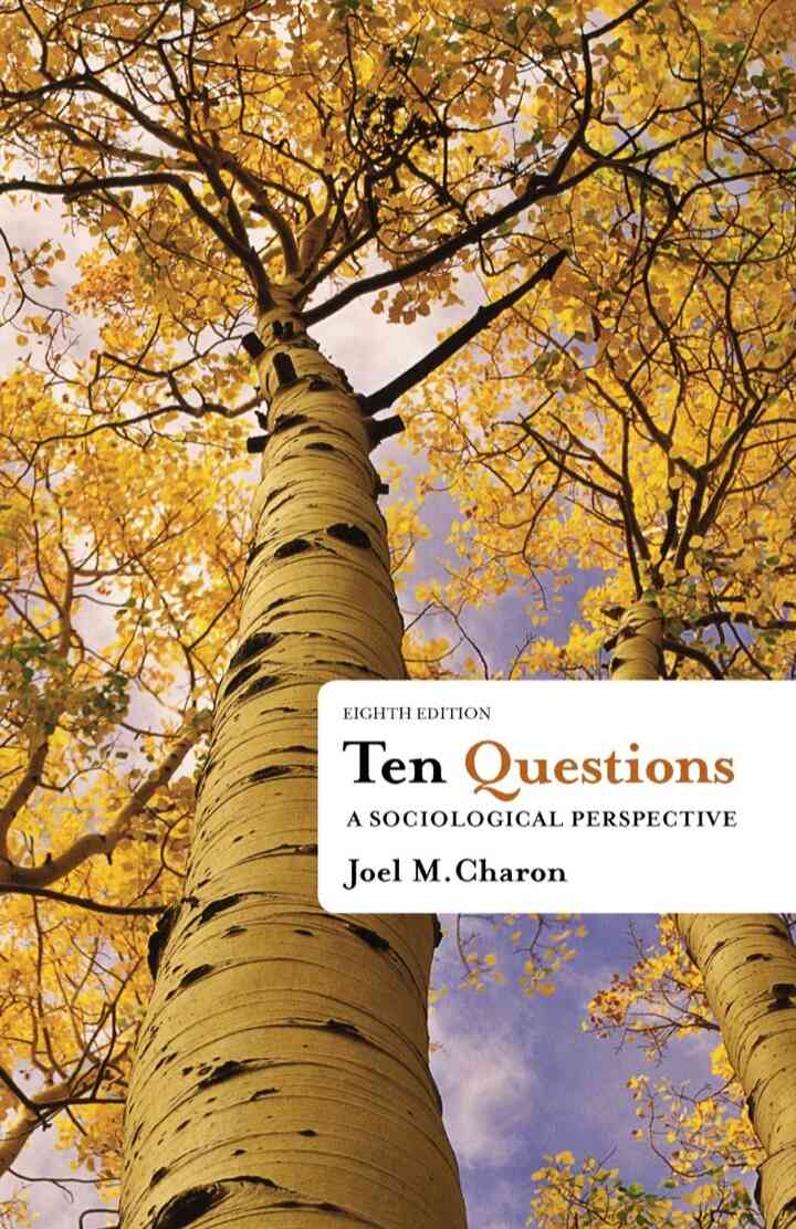 Ten Questions: A Sociological Perspective 8th Edition