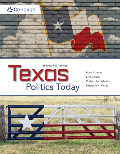 Texas Politics Today Enhanced 19th Edition