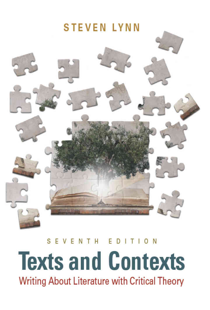 Texts and Contexts: Writing About Literature with Critical Theory, 7th Edition