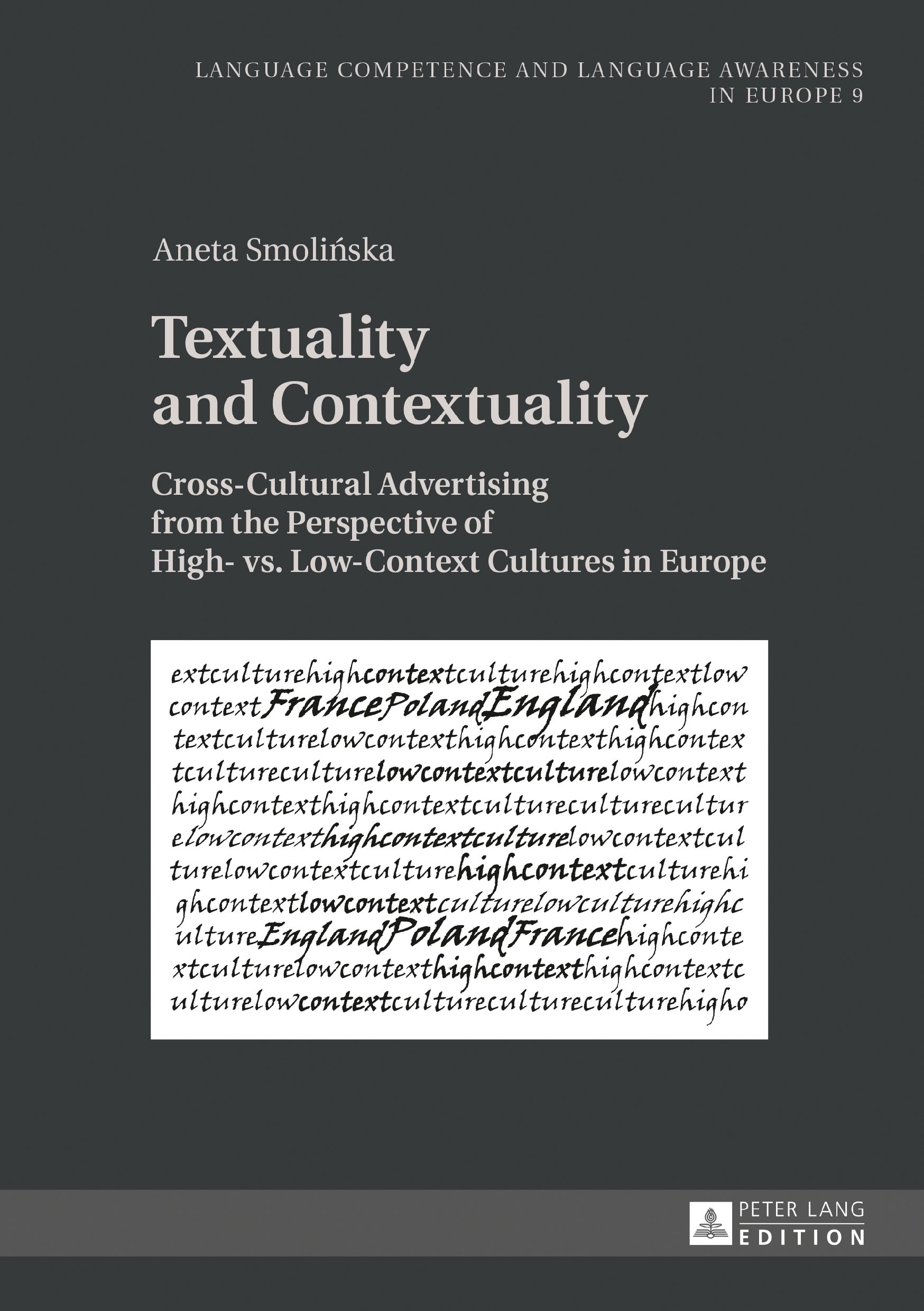 Textuality and Contextuality: Cross-Cultural Advertising from the Perspective of High- vs. Low-Context Cultures in Europe