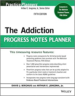 The Addiction Progress Notes Planner (PracticePlanners)