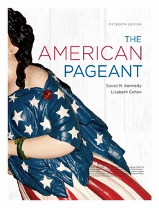 The American Pageant 15th Edition by David M. Kennedy