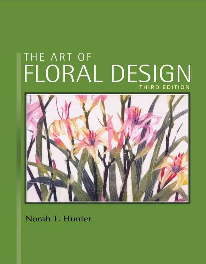 The Art of Floral Design 3rd Edition