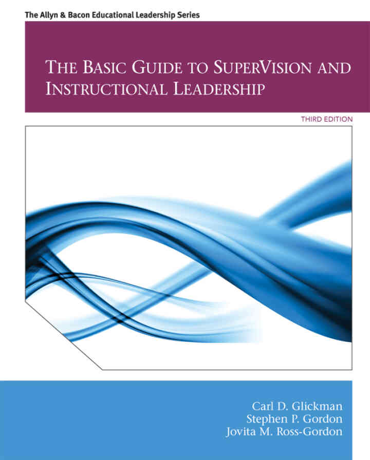 The Basic Guide to SuperVision and Instructional Leadership, 3rd Edition