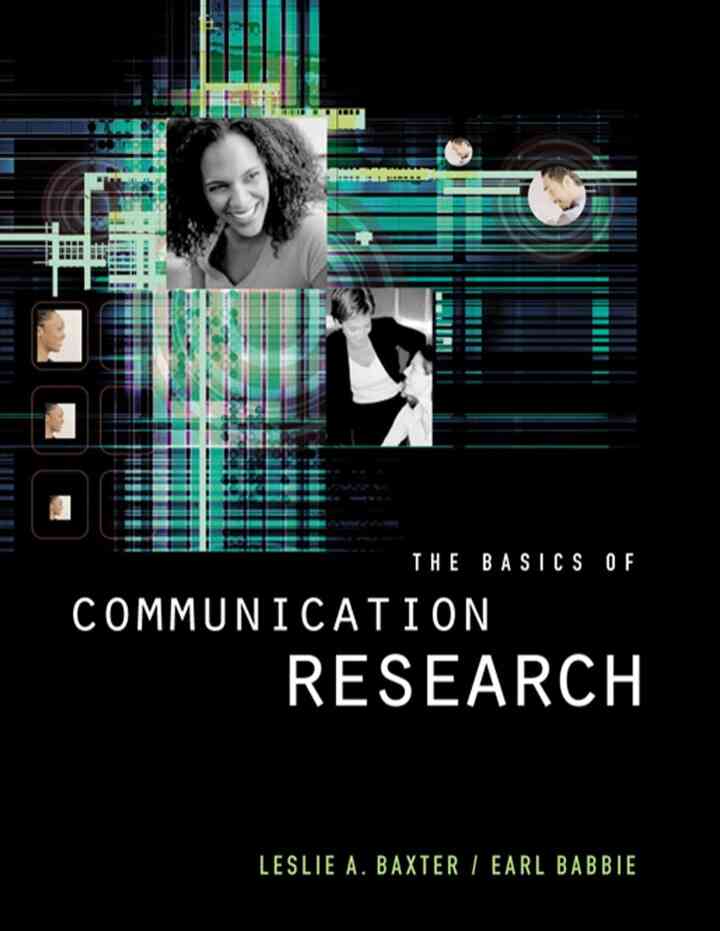 The Basics of Communication Research 1st Edition