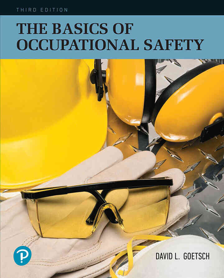The Basics of Occupational Safety, 3rd Edition