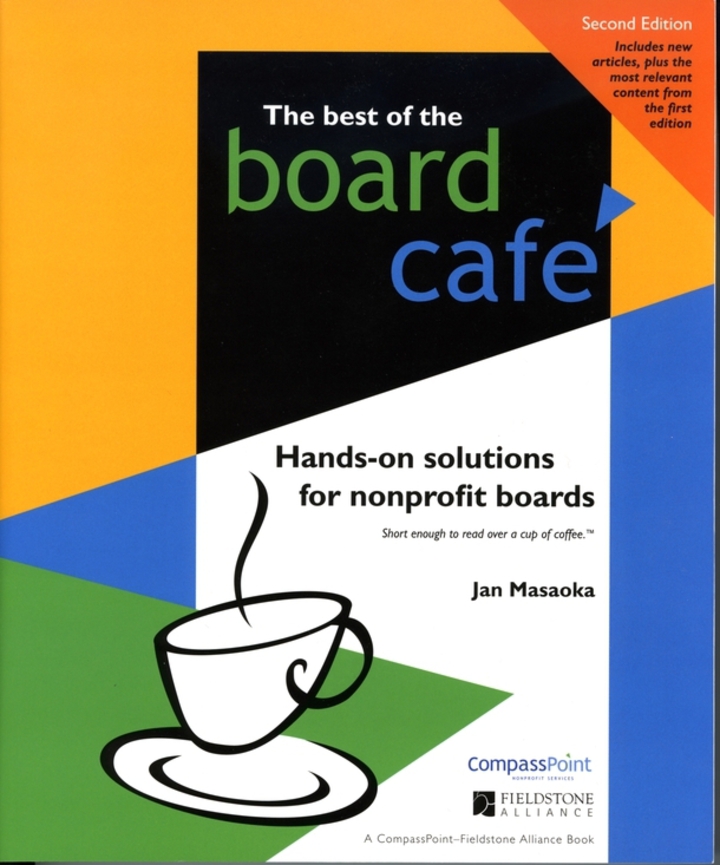 The Best of the Board Caf�: Hands-On Solutions for Nonprofit Boards