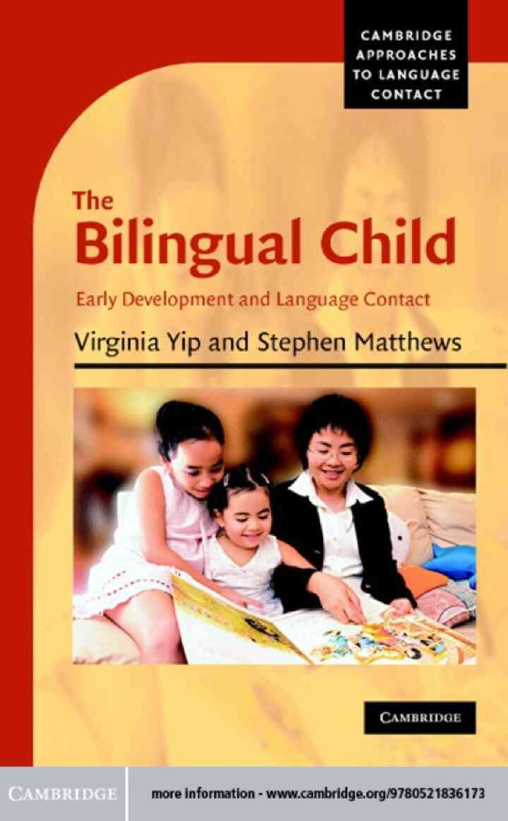 The Bilingual Child: Early Development and Language Contact
