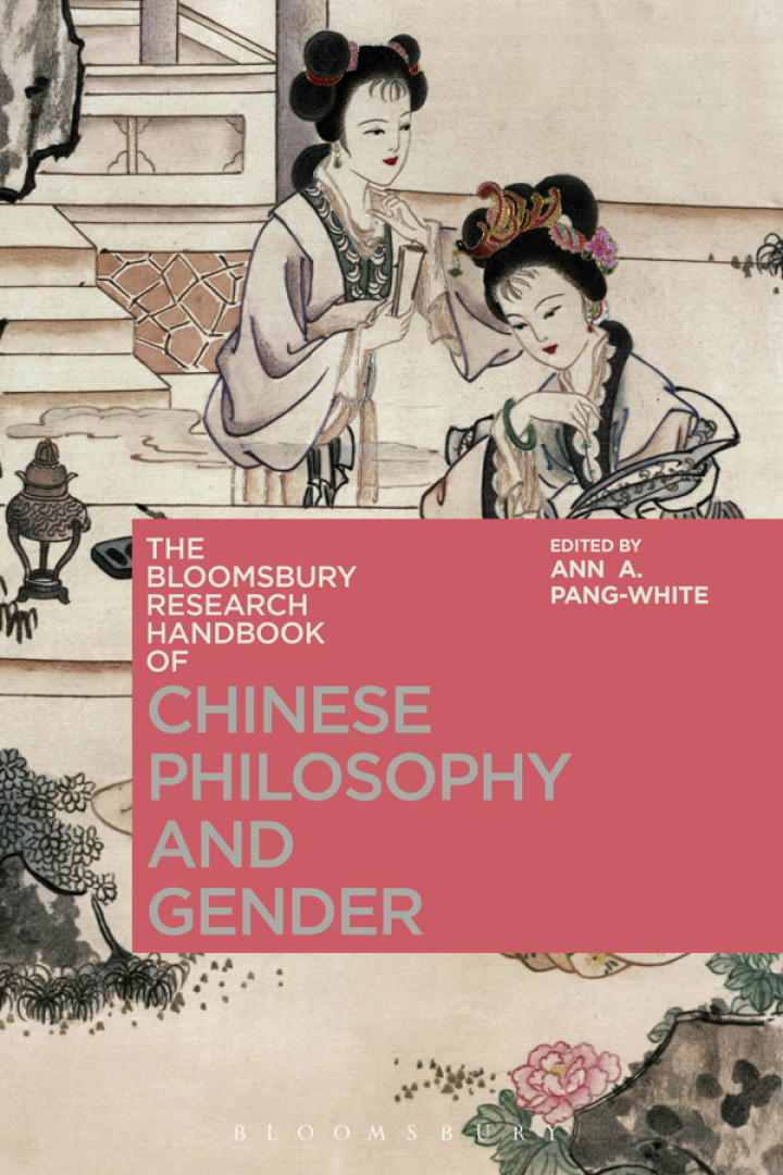The Bloomsbury Research Handbook of Chinese Philosophy and Gender: Conceptual Toolkit 