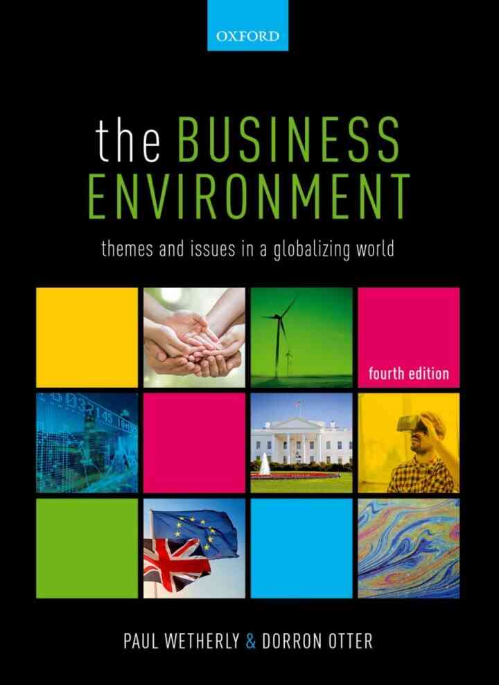 The Business Environment: Themes and Issues in a Globalizing World 4th Edition