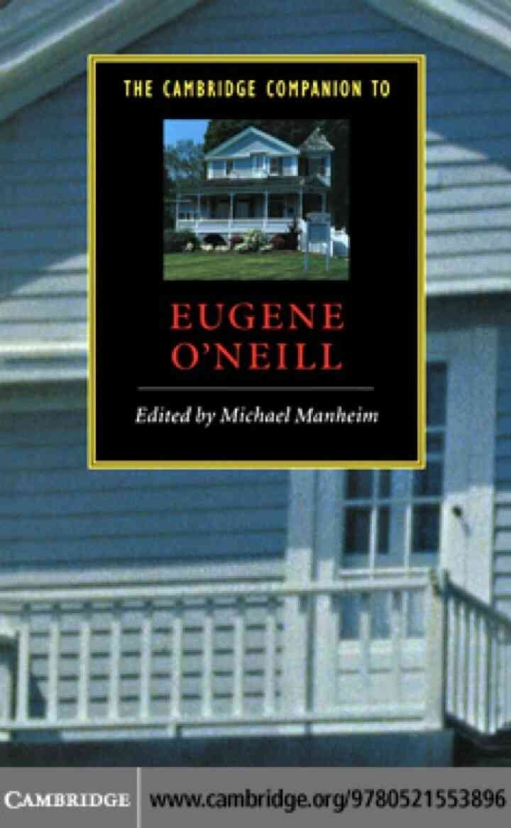 The Cambridge Companion to Eugene O'Neill