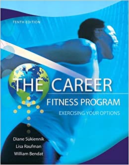 The Career Fitness Program: Exercising Your Options