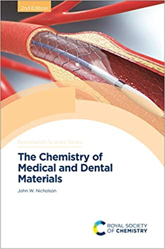The Chemistry of Medical and Dental Materials (ISSN)