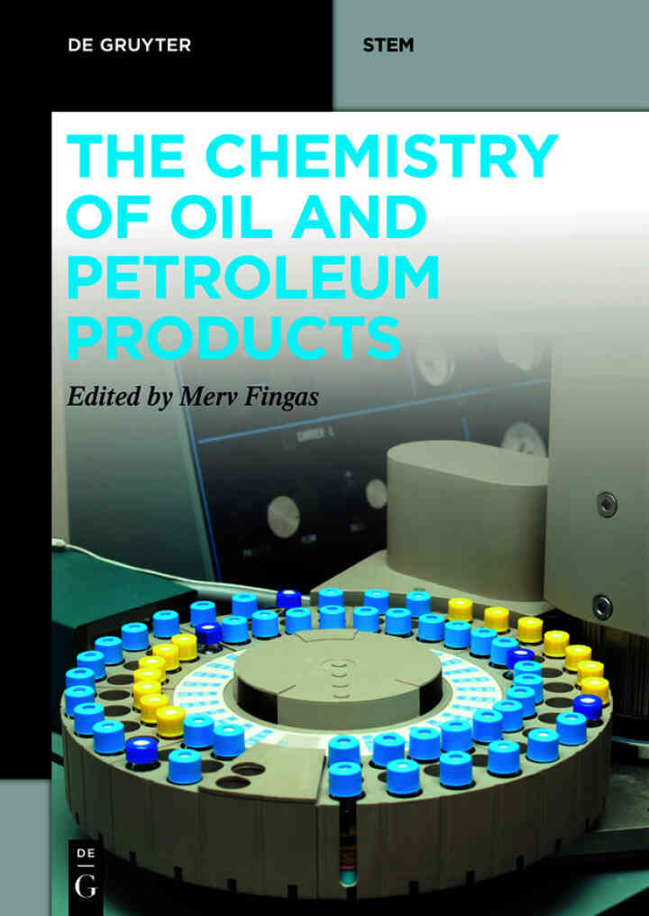 The Chemistry of Oil and Petroleum Products