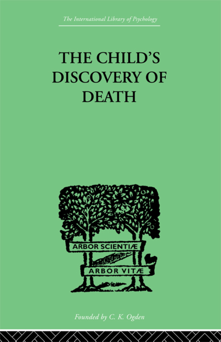 The Child's Discovery of Death: A study in child psychology