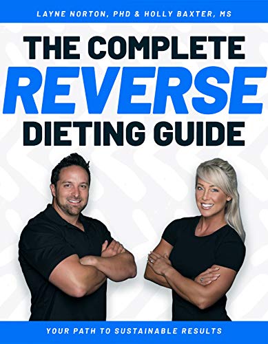 The Complete Reverse Dieting Guide: Your Path to Sustainable Results